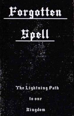 Forgotten Spell : The Lightning Path to Our Kingdom Rehearsal VI